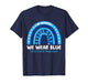 in March We Wear Blue Ribbon Rainbow Colon Cancer Awareness T-Shirt