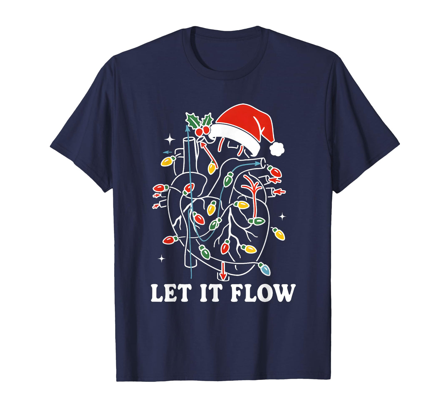 Funny Let It Flow Anatomy Heart Cardiac Nurse Santa Hat Xmas T-Shirt