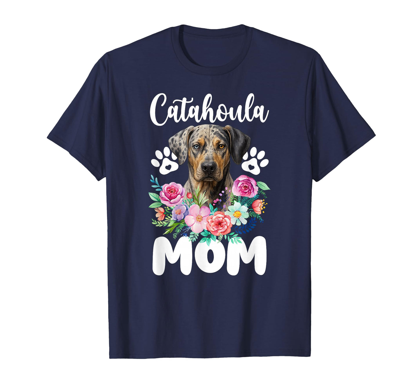 Catahoula Mom Catahoula Leopard Dog Owner Catahoula Lover T-Shirt