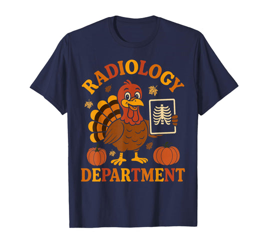 Radiology Department Thanksgiving Radiologist Technician T-Shirt