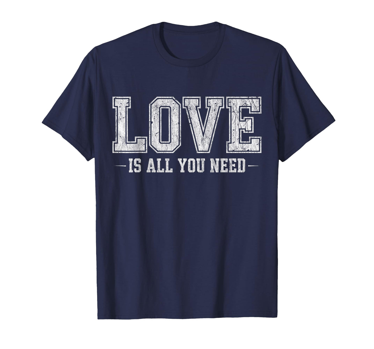 Love is All You Need Distressed T-Shirt
