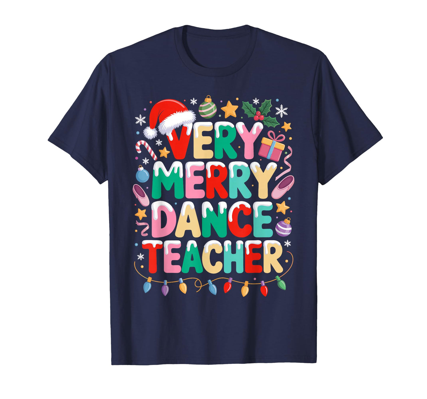 Very Merry Dance Teacher Christmas Ballet Dancer Dancing T-Shirt