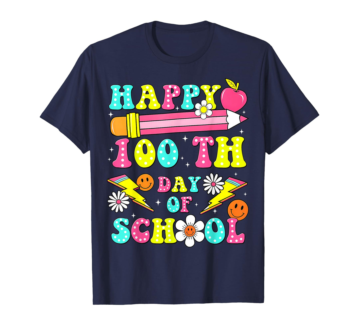 Happy 100th Day of School 100 Days of School Teacher Student T-Shirt