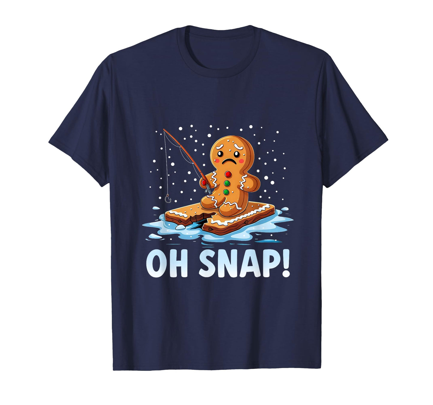 Oh Snap Gingerbread Man Christmas Fishing Fisher Men T-Shirt