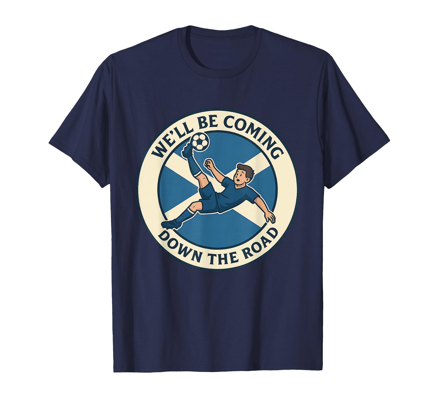 We'll Be Coming Scotland, I Love Scottish Gifts T-Shirt