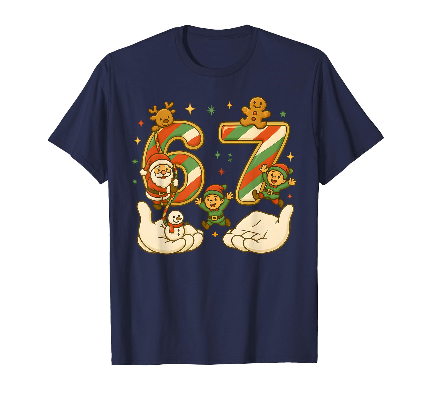 67 Hands Christmas Santa Elf Snowman Reindeer 6 7 Meme Xmas T-Shirt