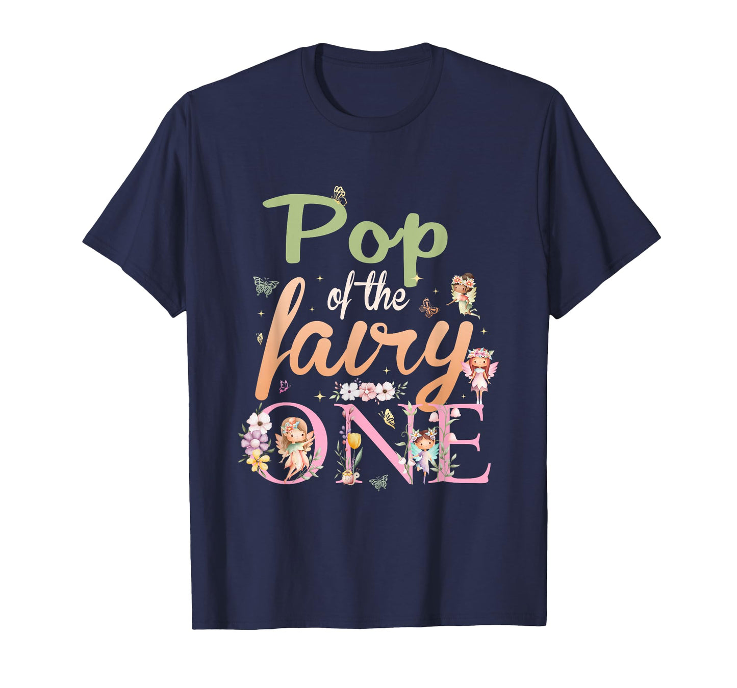 Pop of The Fairy One 1St Birthday Girl Family Matching T-Shirt