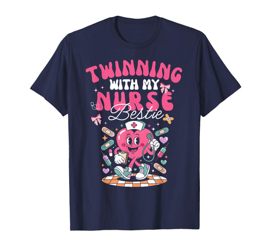 Twinning with My Nurse Bestie Fun Twin Day Matching Friends T-Shirt