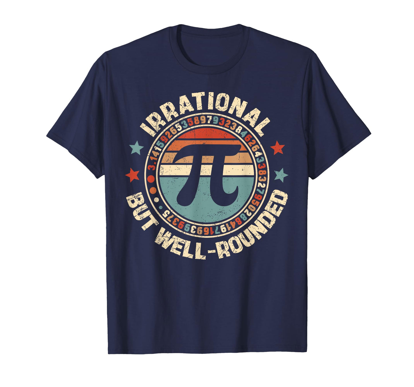 Irrational But Well Rounded Pi Day 3.14 Teacher Women Girl T-Shirt