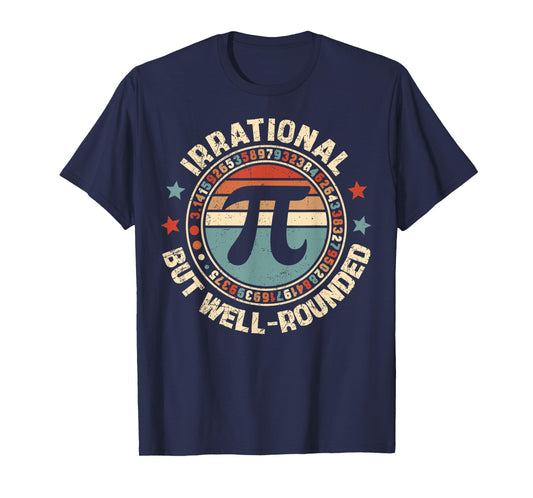 Irrational But Well Rounded Pi Day 3.14 Teacher Women Girl T-Shirt