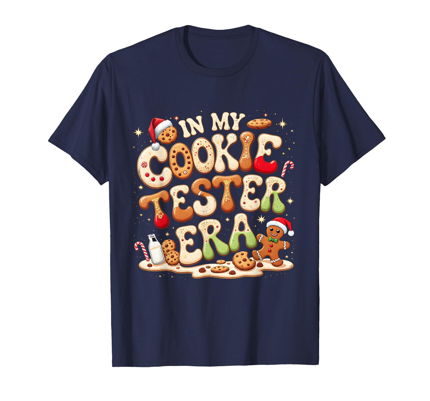 in My Cookie Tester Era Cute Christmas Baking T-Shirt