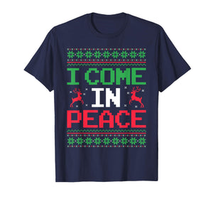 I Come in Peace Couple Matching Ugly Christmas Sweater T-Shirt