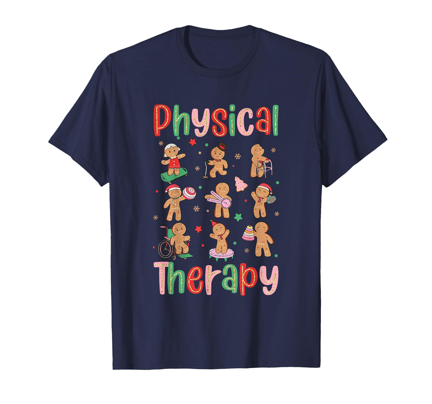 Gingerbread Physical Therapy PT Therapist Christmas T-Shirt