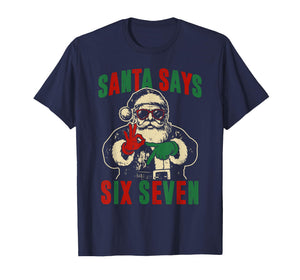 Funny Santa Says Six Seven Retro 67 Meme Cool Christmas T-Shirt