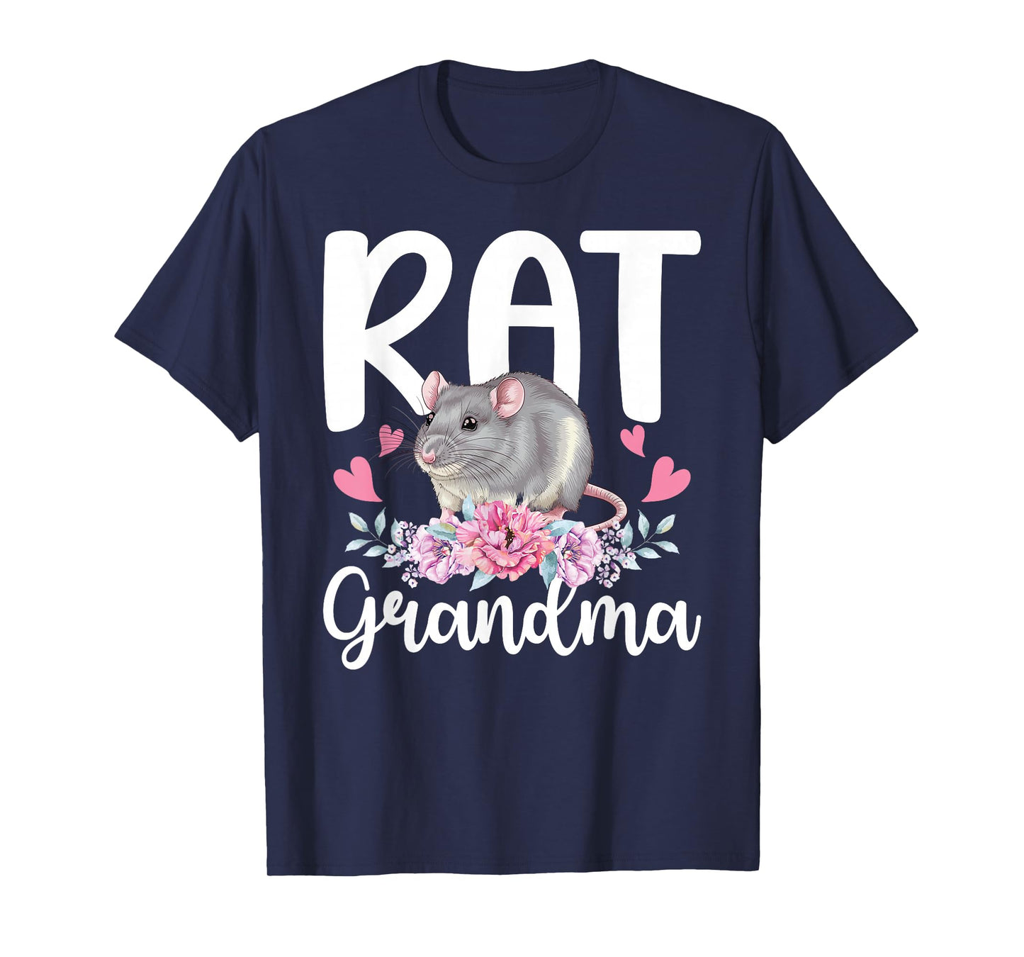 Rat Grandma Flowers Rat Owner Rat Lover Rat Grandmother T-Shirt