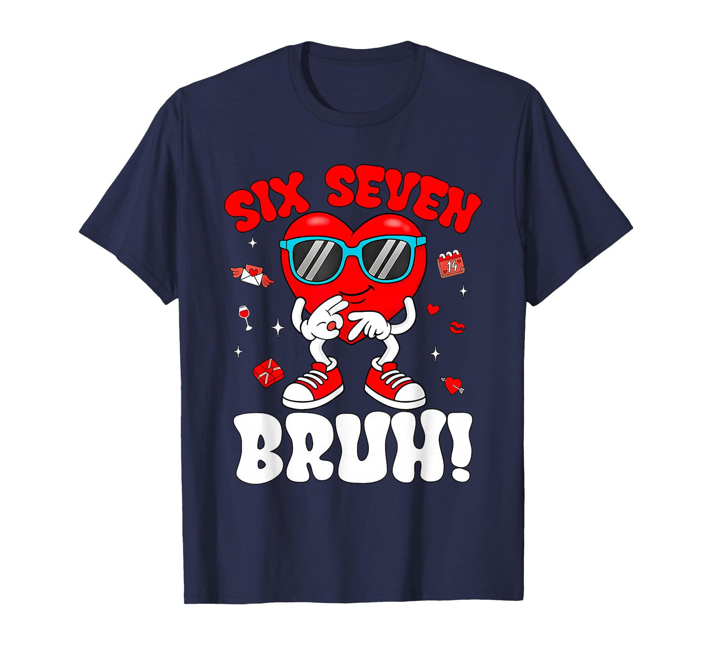 Funny 6 7 Meme 67 Six Seven Bruh Valentine Heart Men Boy Kid T-Shirt