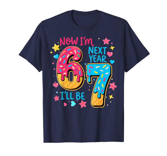 Now Im 6 Next Year I'll Be 7 Birthday Gift for Kid Boy Girl T-Shirt