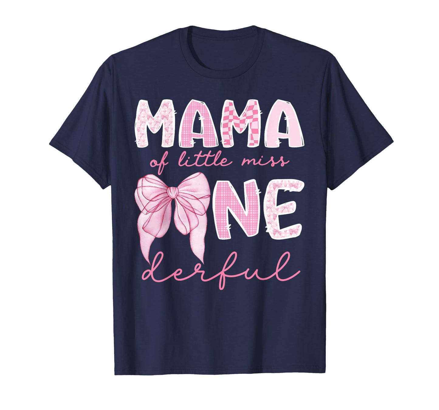 Mama of Little Miss Onederful First Birthday Girl Bow T-Shirt