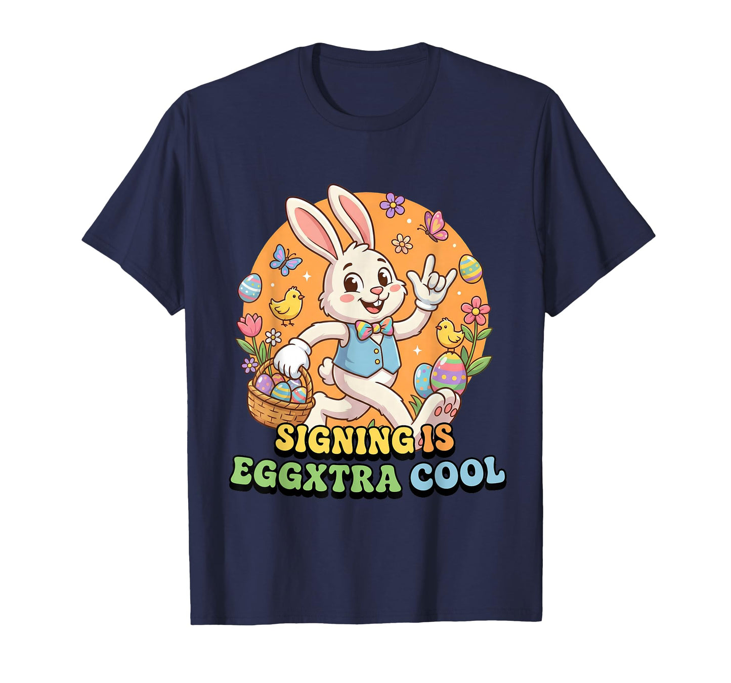 Easter ASL Signing is Cool Spring American Sign Language T-Shirt
