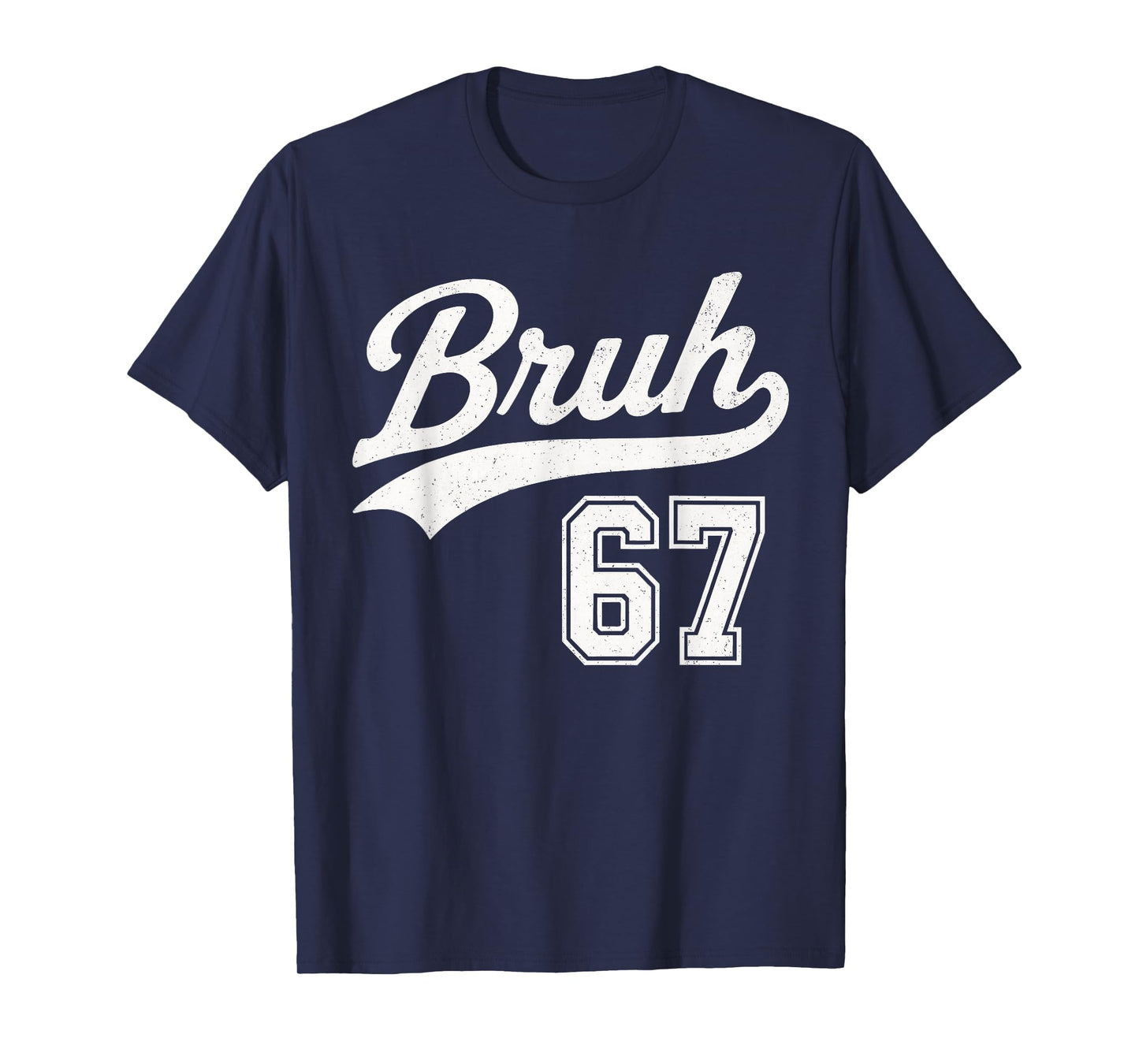 Baseball 6 7 Bruh Number 67 Six Seven Meme Mens Boys Kids T-Shirt