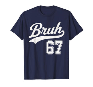 Baseball 6 7 Bruh Number 67 Six Seven Meme Mens Boys Kids T-Shirt
