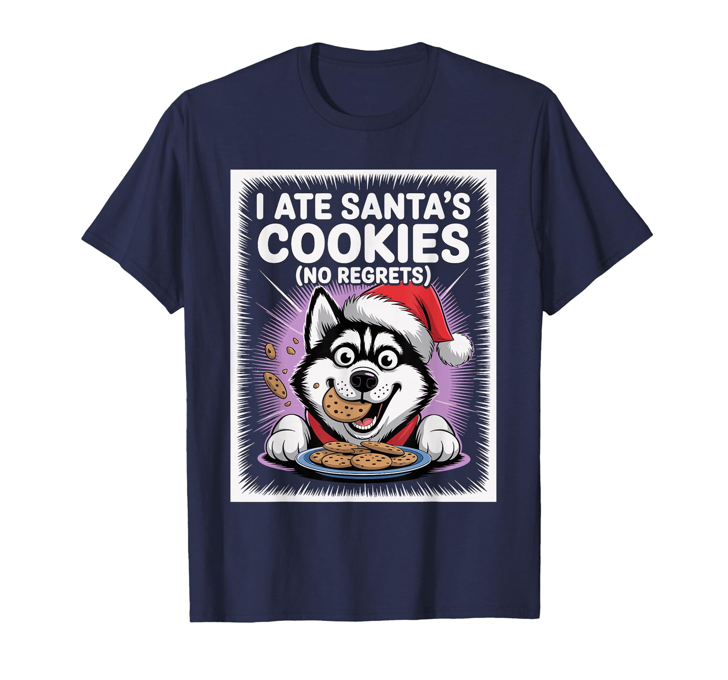 I Ate Santas Cookies Puppy Funny Christmas Siberian Husky T-Shirt