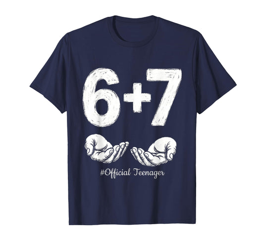 13th Birthday 6 7 Official Teenager Funny 13 Year Old Boy T-Shirt