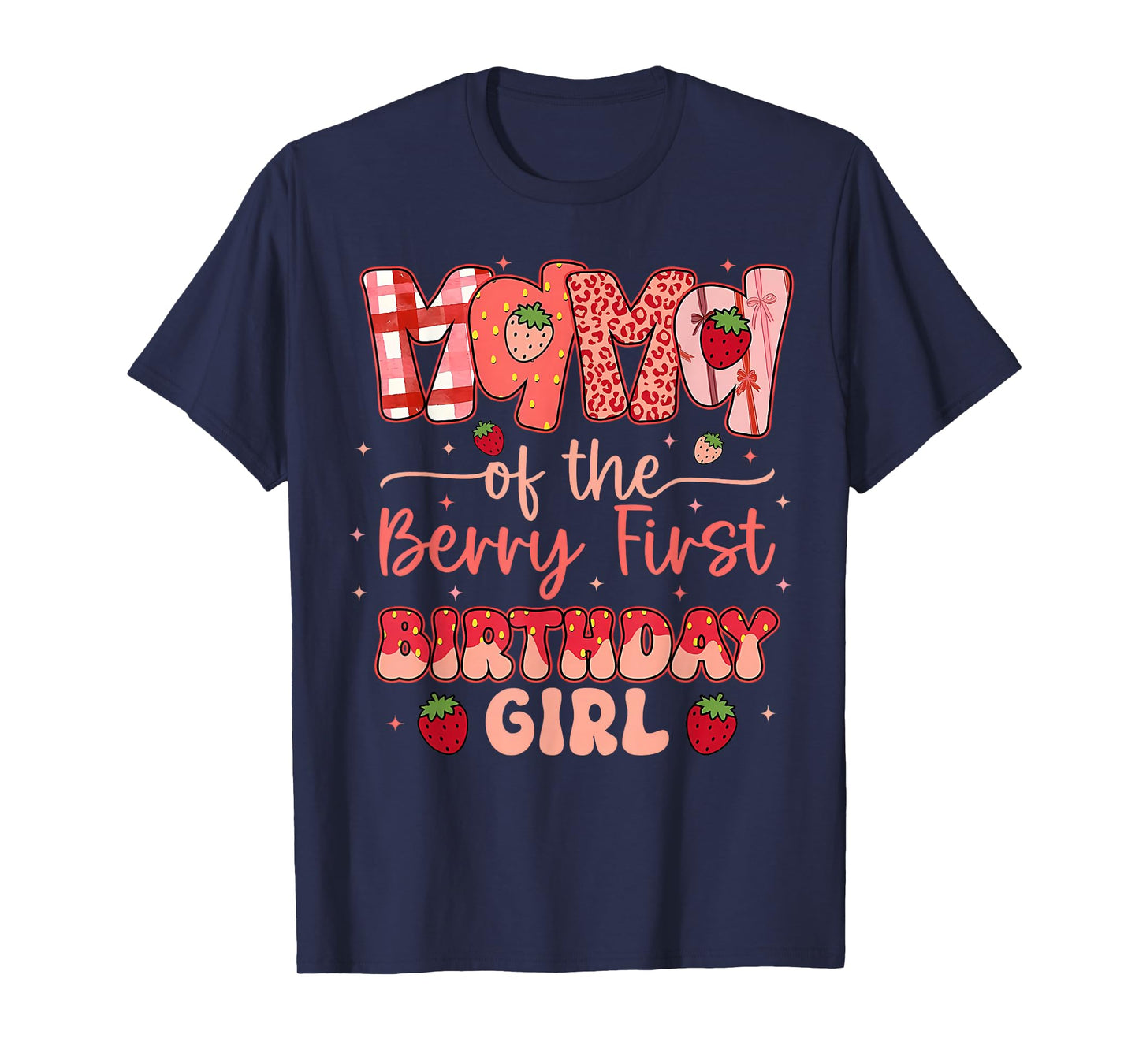 Mama of The Berry First Birthday Girl Strawberry Mom Women T-Shirt