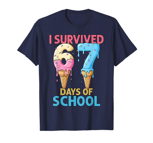 I Survived 67 Days of School Ice Cream Six Seven Teacher T-Shirt