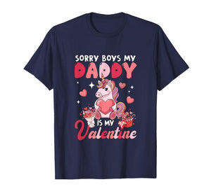 Sorry Daddy is My Valentine Funny Joke Boys Floral Unicorn T-Shirt