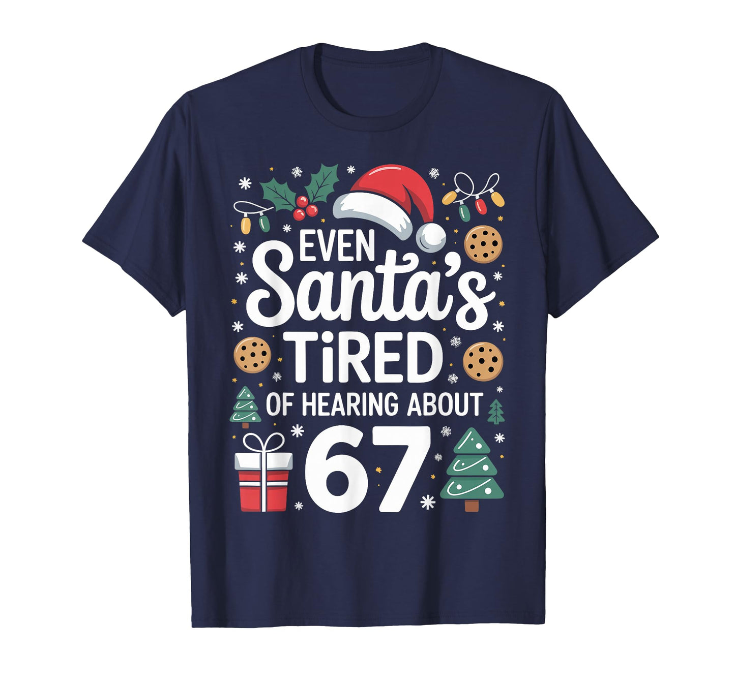 Students Saying 6-7 Funny Six Seven Teacher Christmas Humor T-Shirt