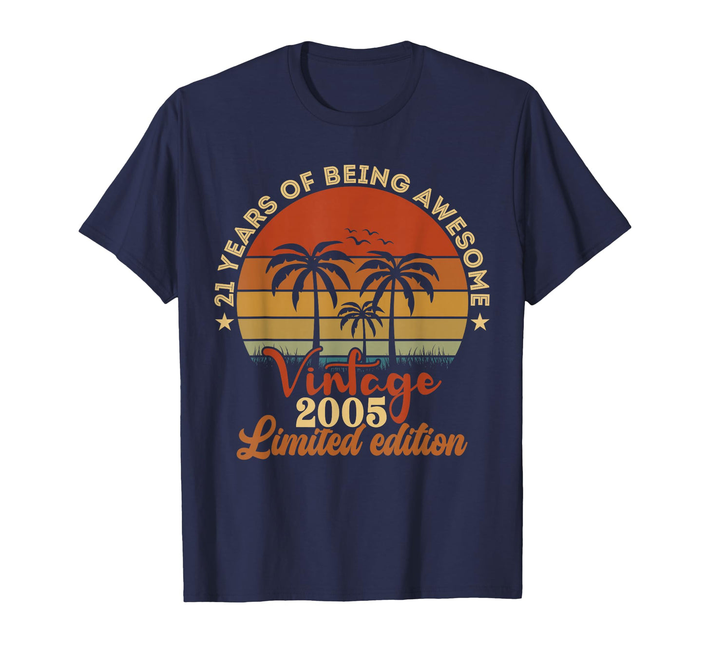 Vintage 2005 Limited Edition 21-Year-Old Male 21st Birthday T-Shirt