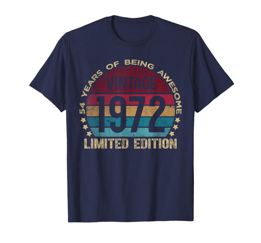 54 Year Old Gifts Vintage 1972 Limited Edition 54th Birthday T-Shirt
