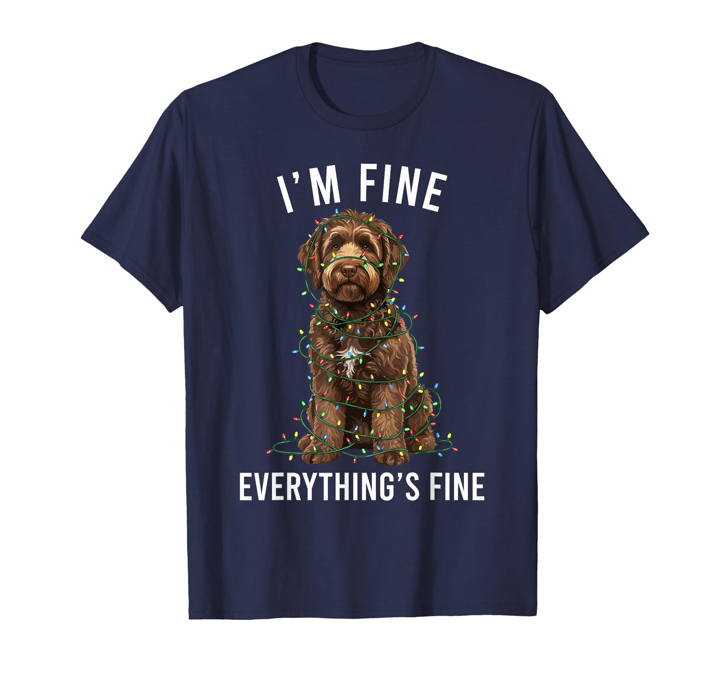 Labradoodle Christmas I'm Fine Everything is Fine Doodle Dog T-Shirt