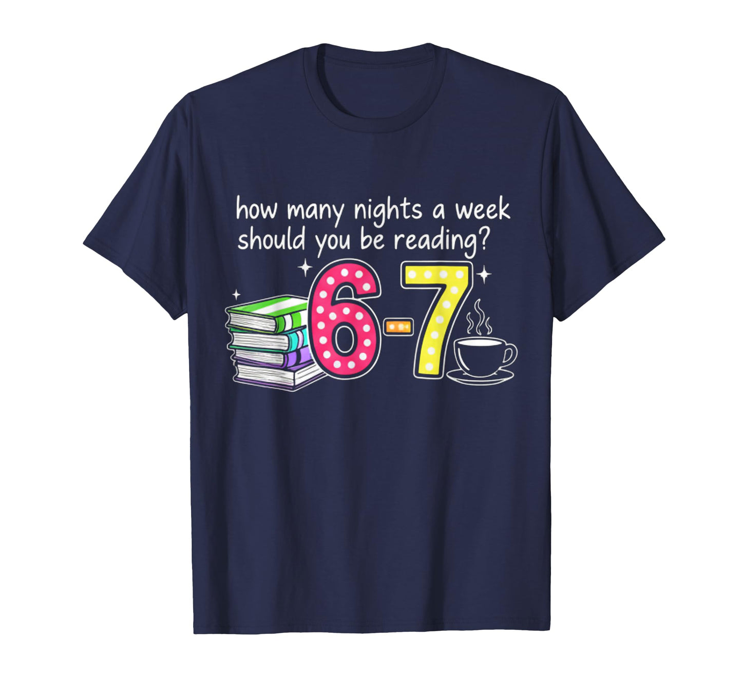 Funny Six Seven 6 7 Meme Teacher Design Reading 6-7 Teache T-Shirt