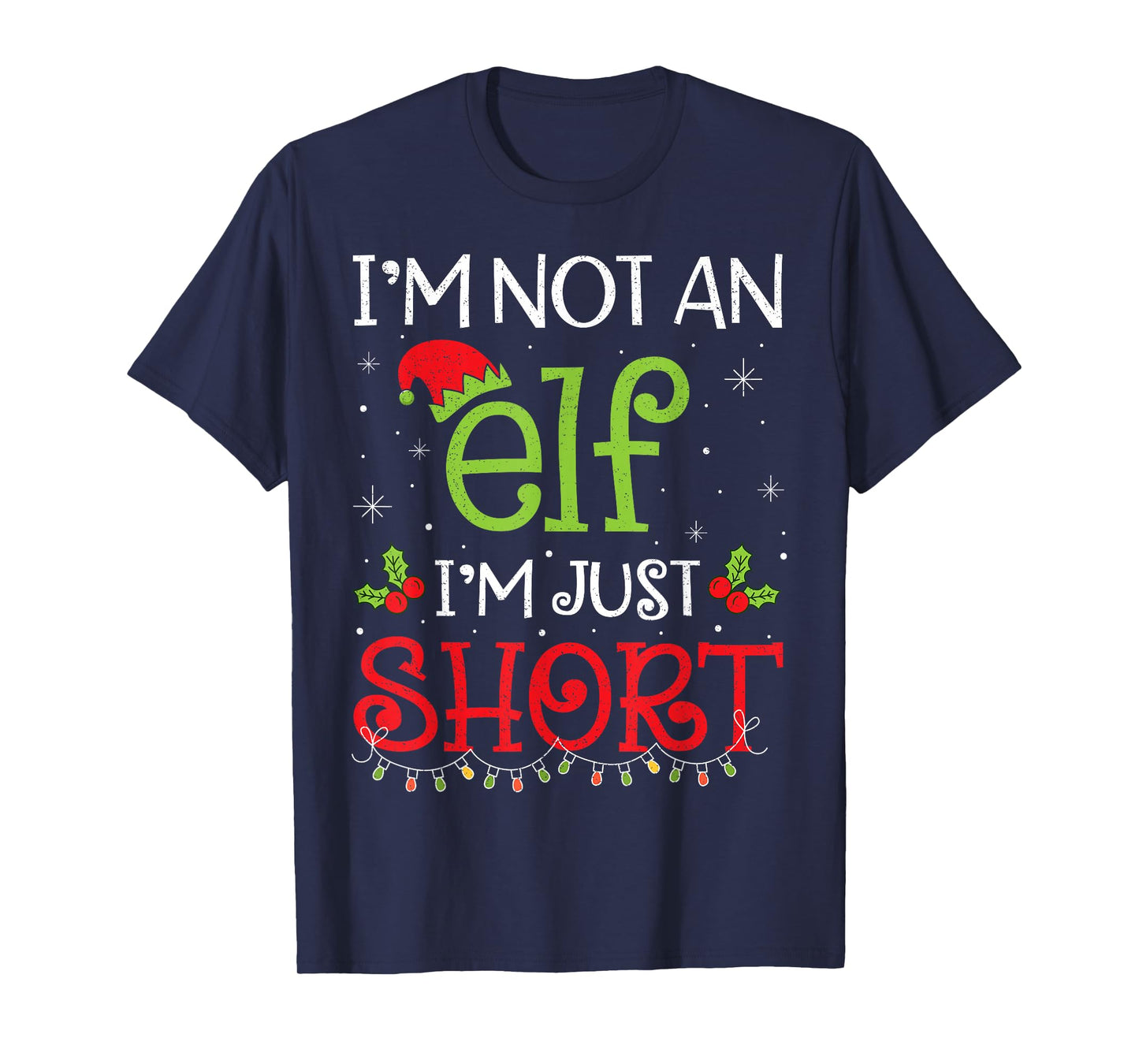 I'm Not an Elf I'm Just Short Funny Christmas Boys Girls Kid T-Shirt