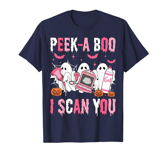 Peek A Boo I Scan You Spooky Sonographer Ultrasound Tech T-Shirt