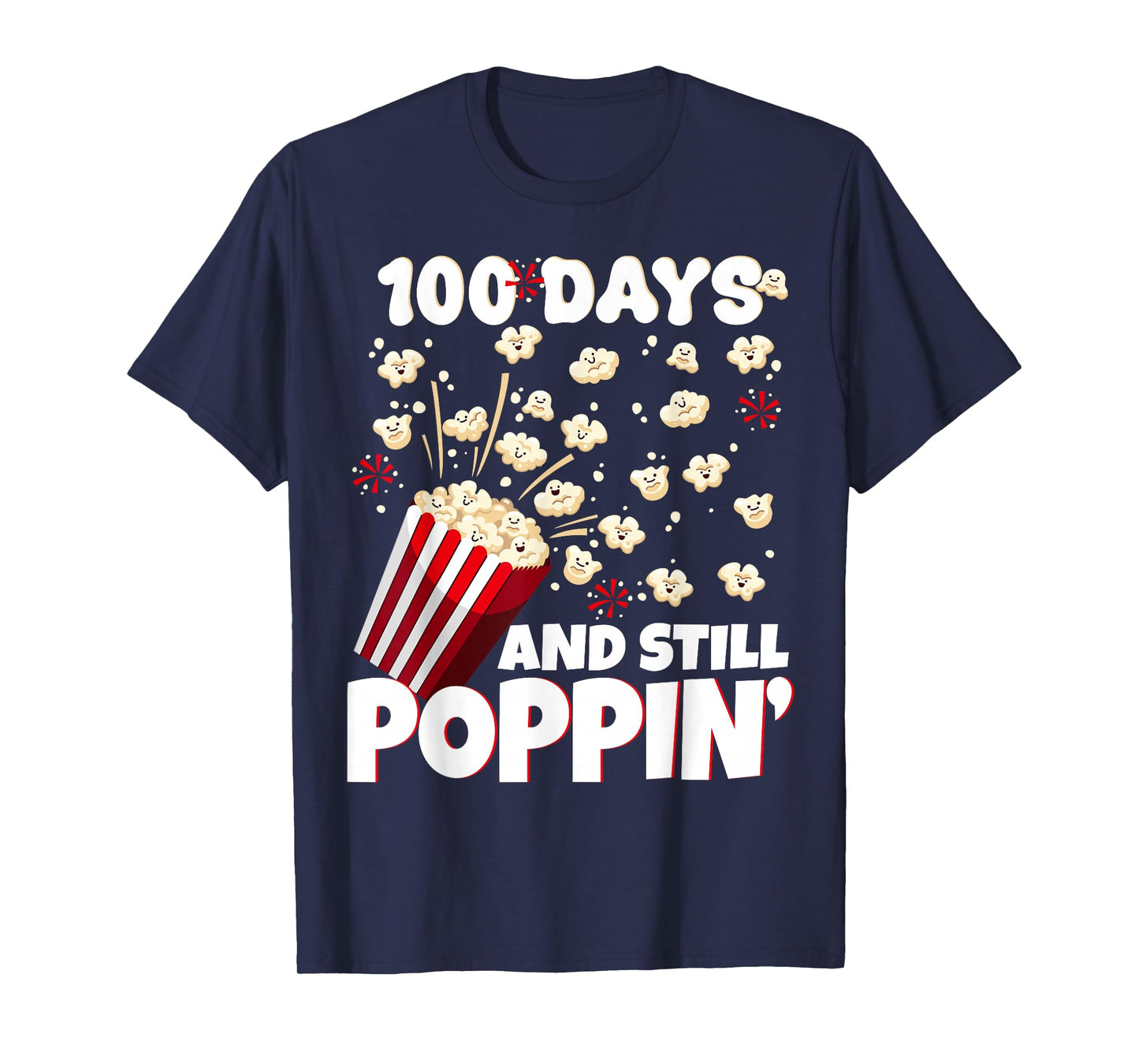 100th Day of School 100 Days and Still Poppin Kids Popcorn T-Shirt