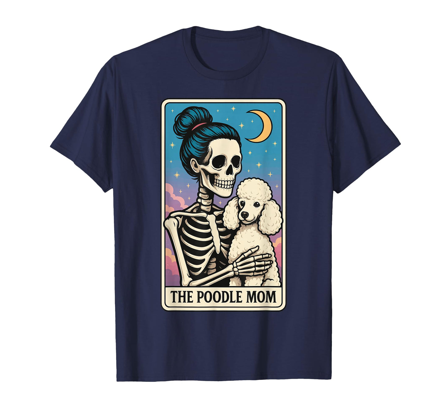 The Poodle Mom Tarot Card T-Shirt