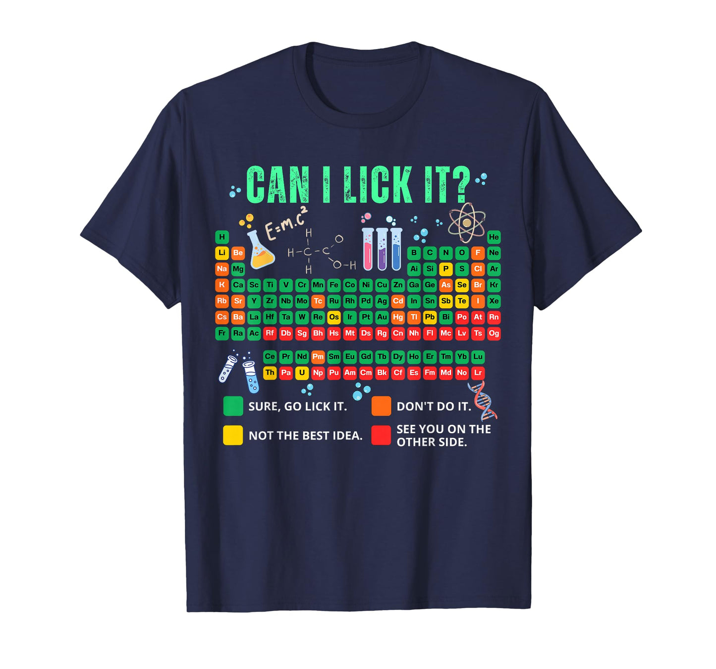 Can I Lick It Periodic Table Chemistry Teacher Student Humor T-Shirt