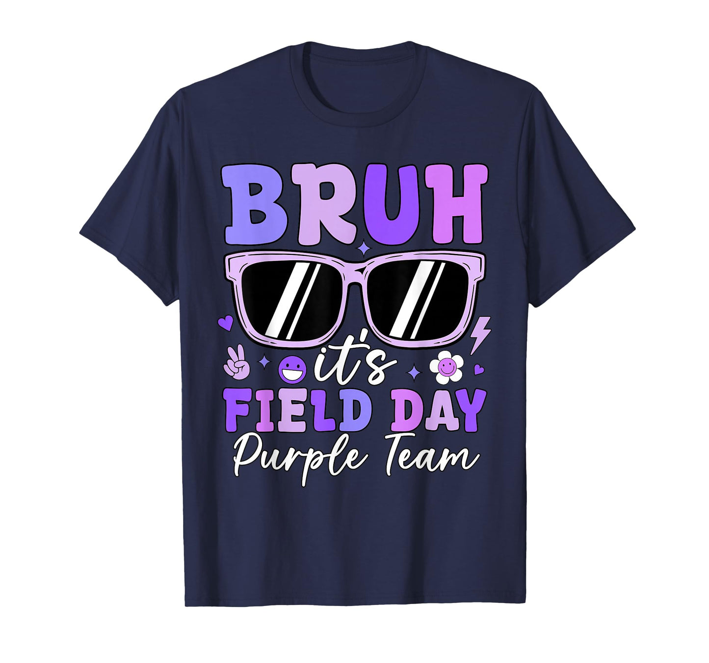 Bruh It's Field Day Purple Team Outdoor Games Kids Teacher T-Shirt