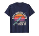 Male Nurses Know Where to Stick It Medical Hospital - T-Shirt
