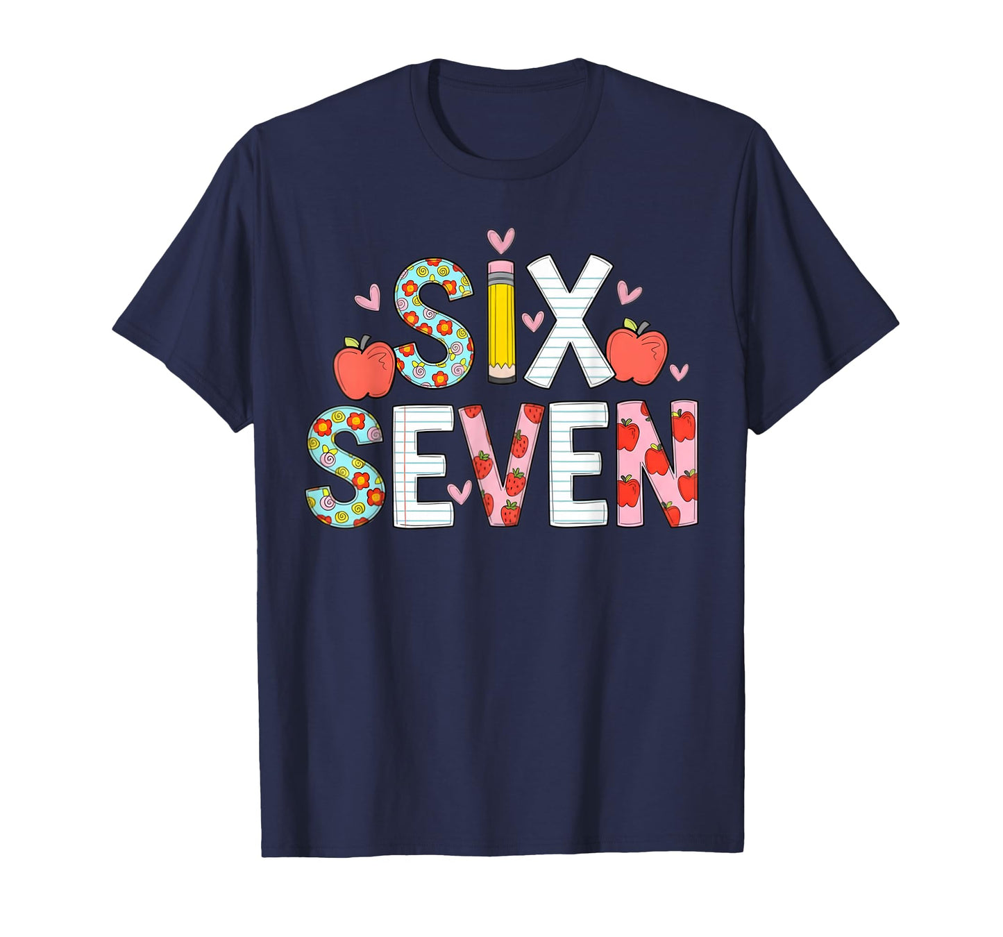 Funny Six Seven 6 7 Meme Teacher Design for Men Women Girls T-Shirt