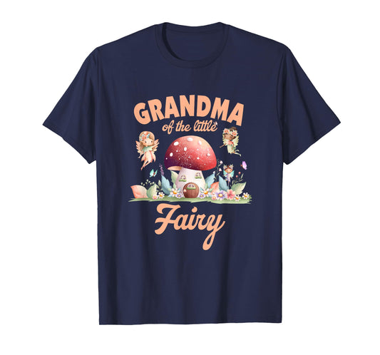 Grandma of The Little Fairy 1St Birthday Girl Fairytale T-Shirt