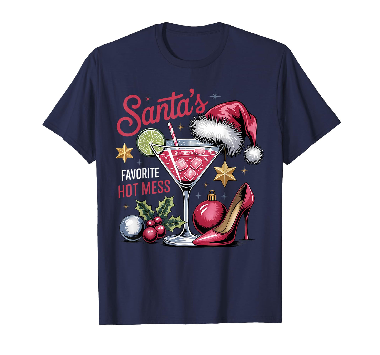 Santa's Favorite Hot Mess Christmas Martini T-Shirt