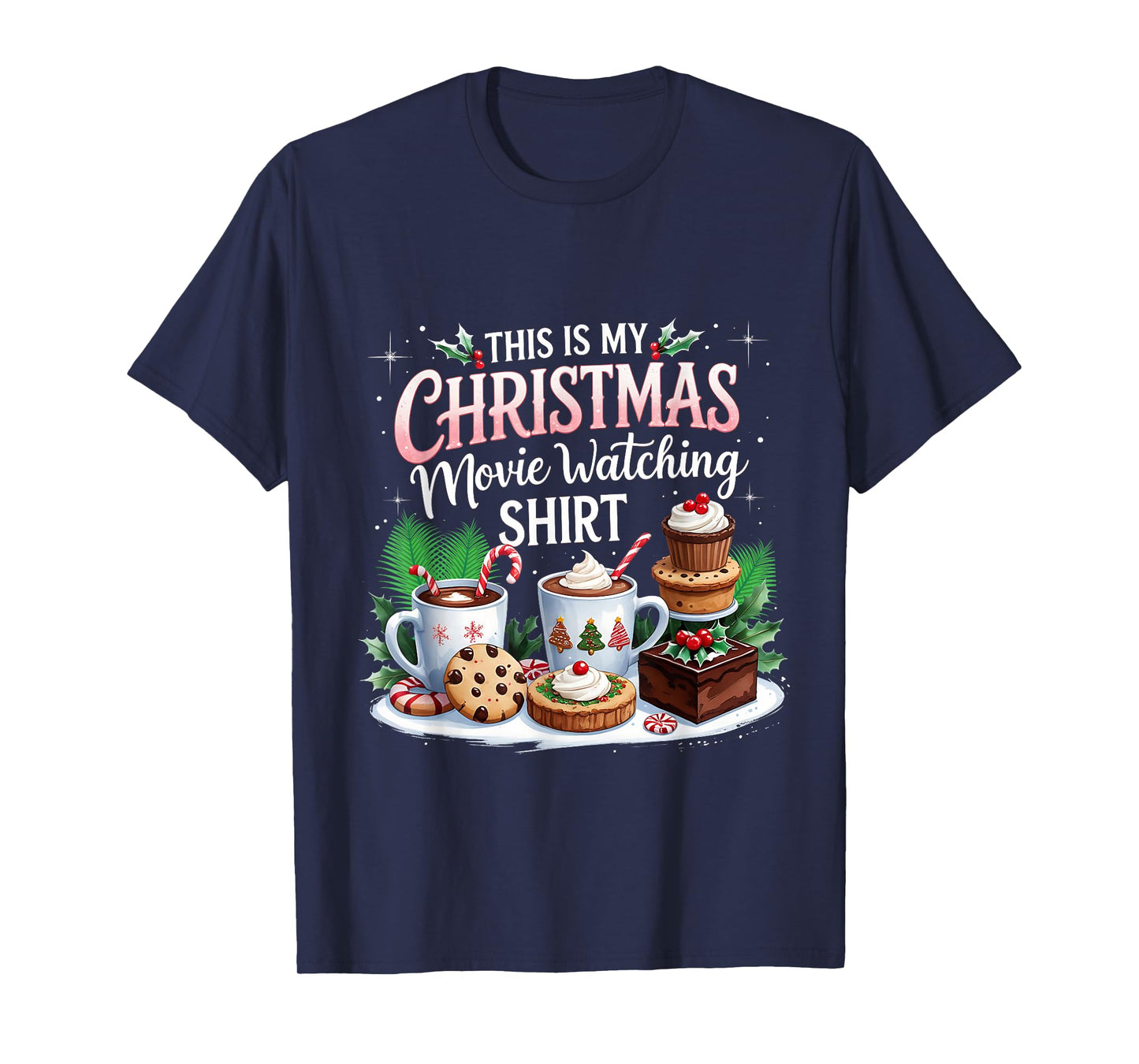This is My Christmas Movie Watching Design T-Shirt