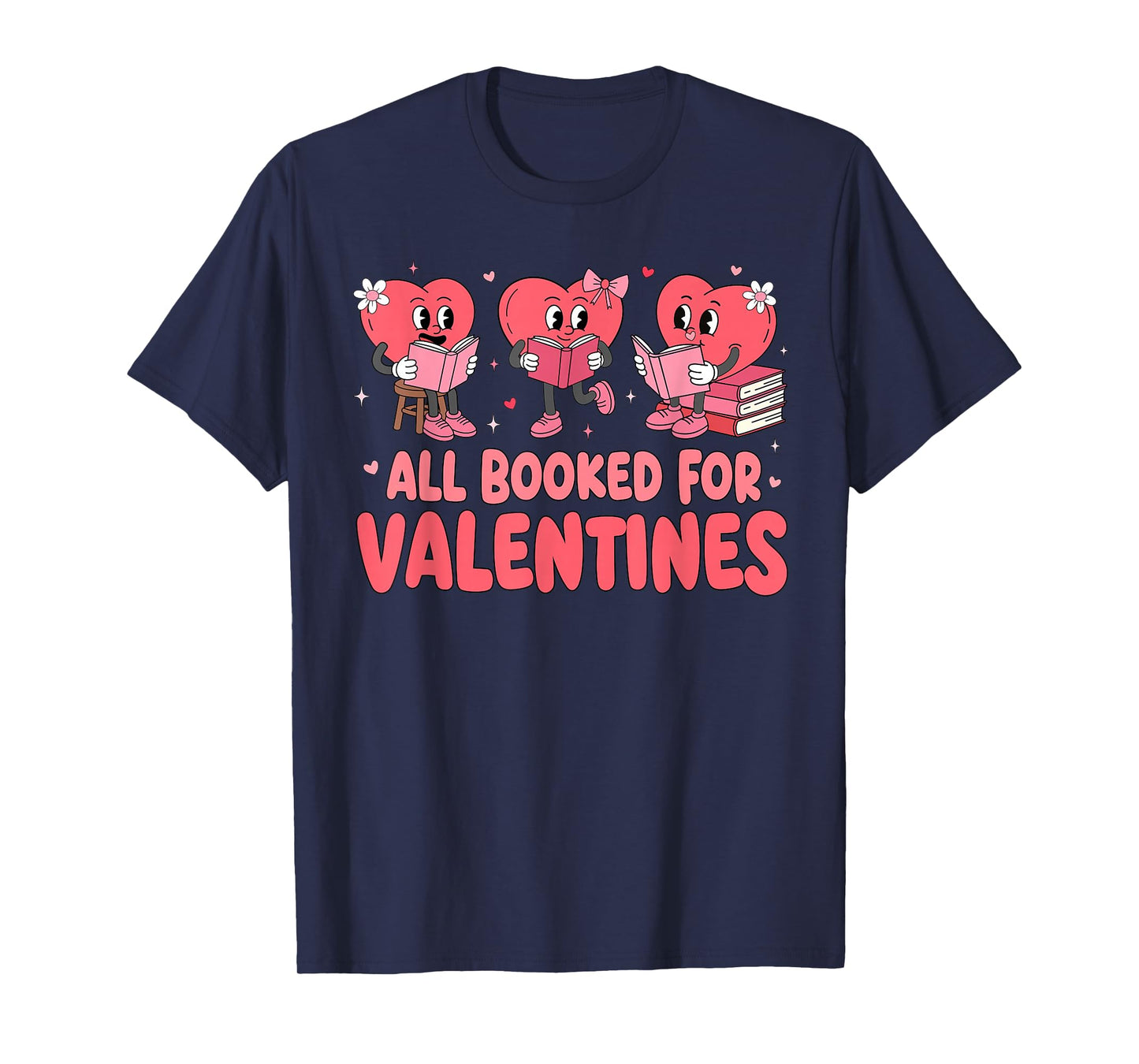 All Booked for Valentine Book Funny Teacher Kids Girls Boys T-Shirt