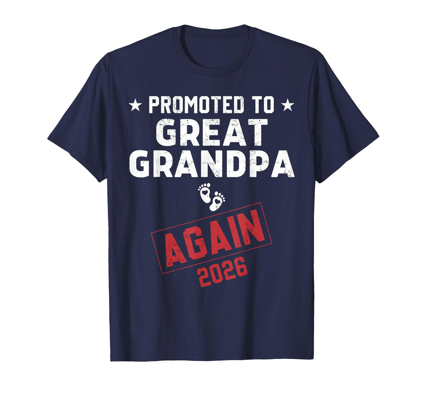 Promoted to Great Grandpa Again 2026 Great Grandpa to Be T-Shirt