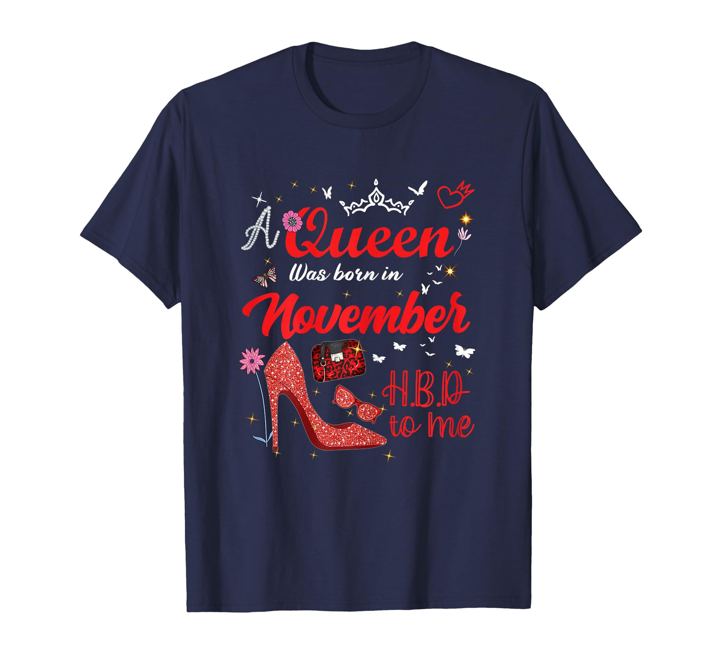 A Queen was Born in November Birthday Queen Women Girls T-Shirt