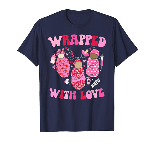 Groovy MBU Valentine Mother Baby Nurse Valentines Day T-Shirt
